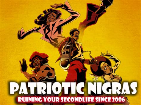 Patriotic Nigras .